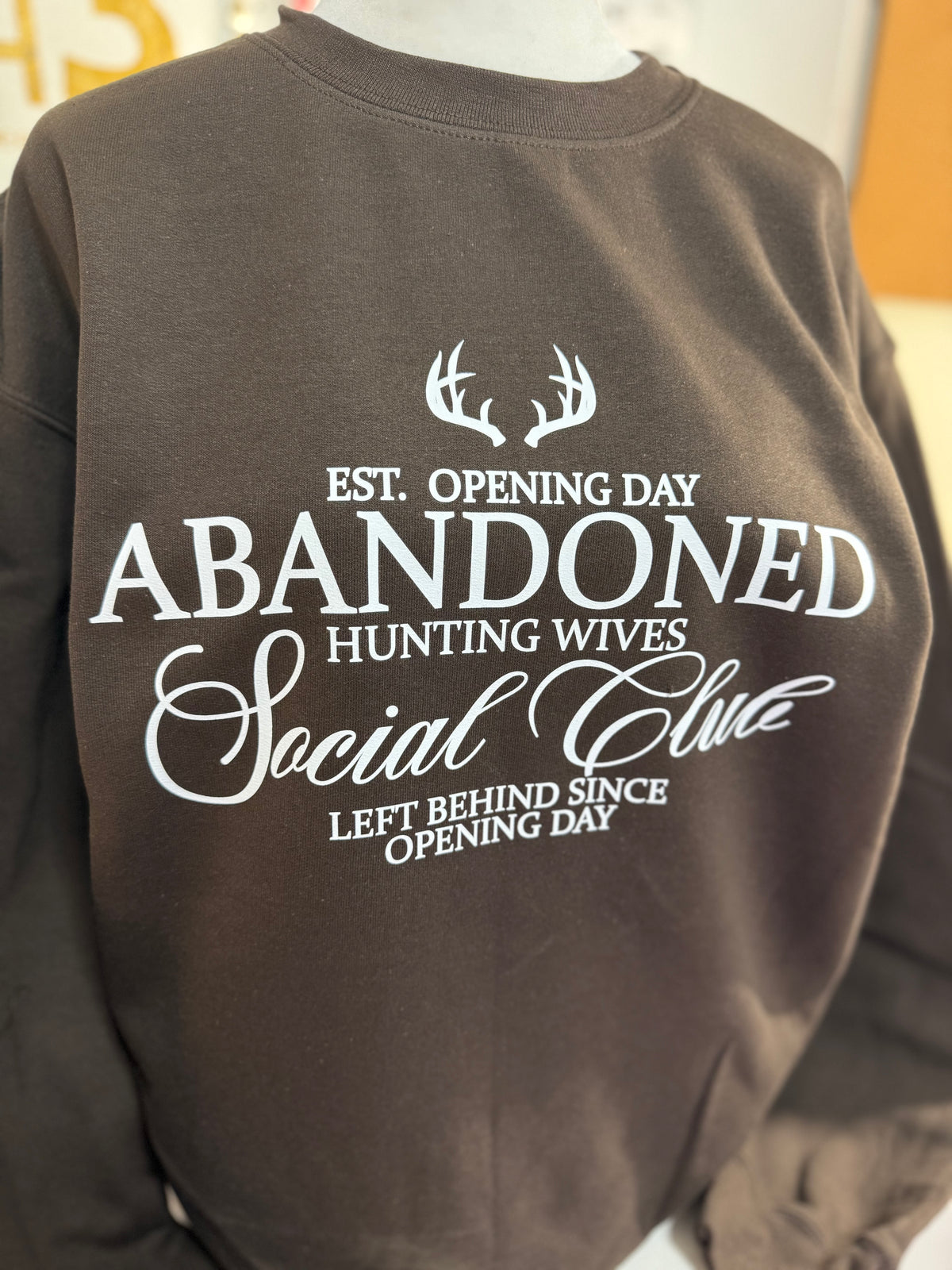 Abandoned Hunting Wives Sweatshirt