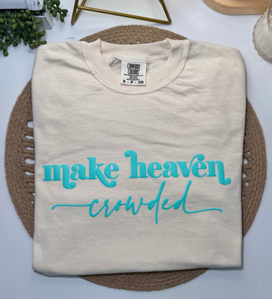 Make Heaven Crowded Puff Tee